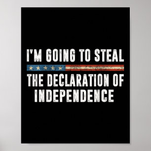 Poster Vou Roubar A Declaração De Independência