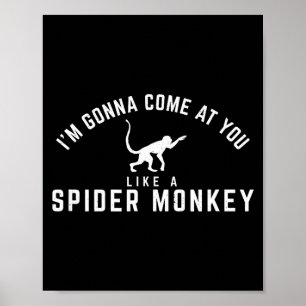 Poster Vou Vindo Como Macaco Aranha
