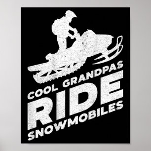 Poster Vovô legal Ride Snowmobiles - Motor Sled (On B)