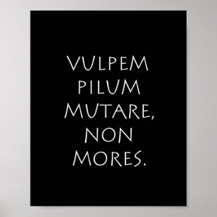 Poster Vulpem pilum mutare non mores