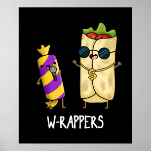 Poster W-rappers Comida Engraçada Pun Escuro BG