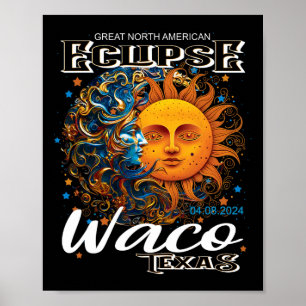 Poster Waco Texas 2024 Total Solar Eclipse Cosmic abril 8