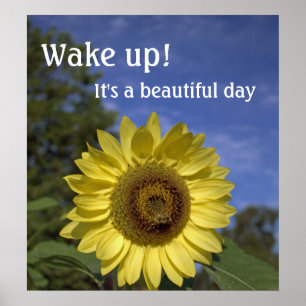 Póster Wake up, it's a beautiful day poster.