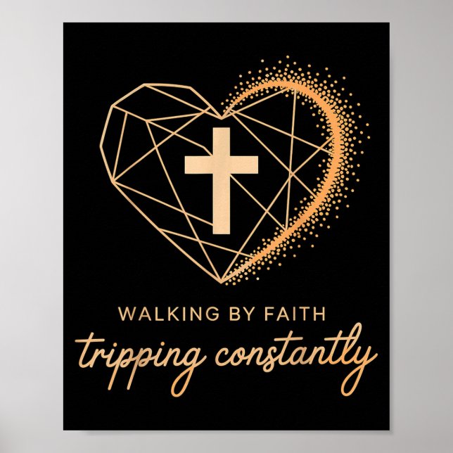 Poster Walking By Faith Tripng Constantly Cross Christian (Frente)