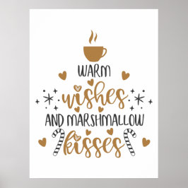 Poster Warm Wishes and Marshmallow Kisses