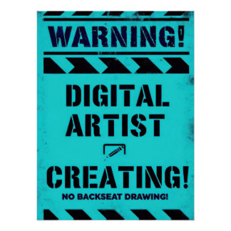 Póster WARNING! Digital Artist Creating - Funny Studio
