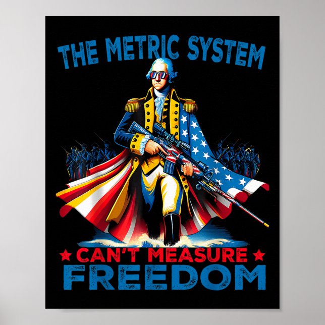 Poster Washington The Metric System Can't Measure Dom  (Frente)