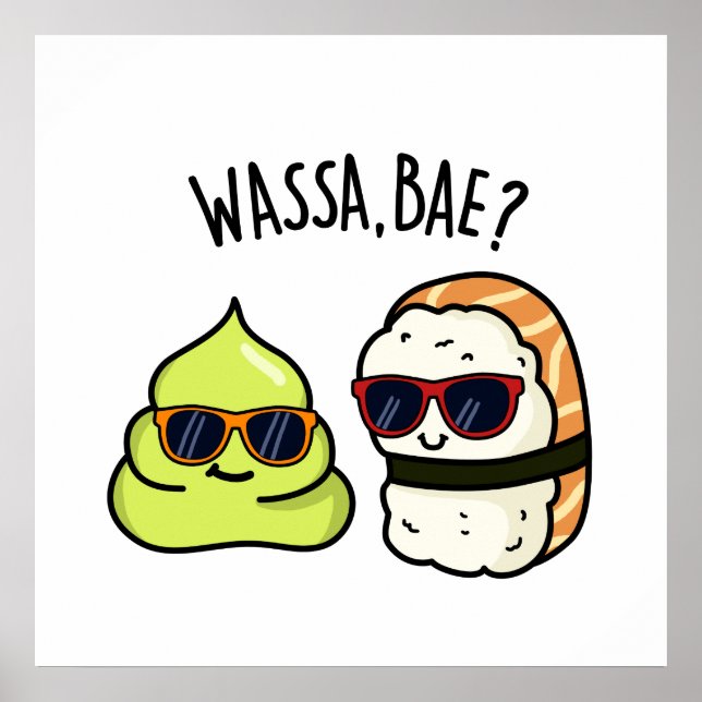 Poster Wassa Bae Funny Comida Wasabi Pun (Frente)