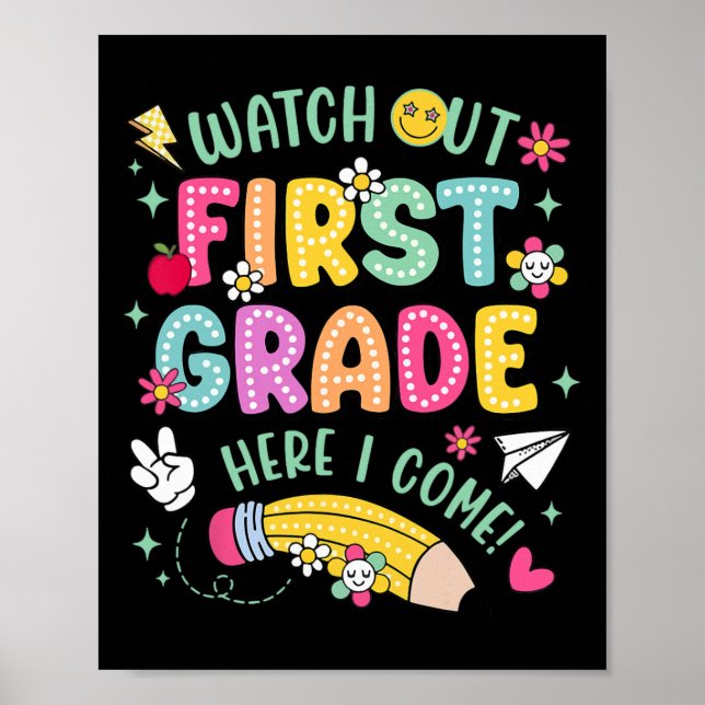 Poster Watch Out 1st First Grade Here I Come Kid Back To  (Frente)