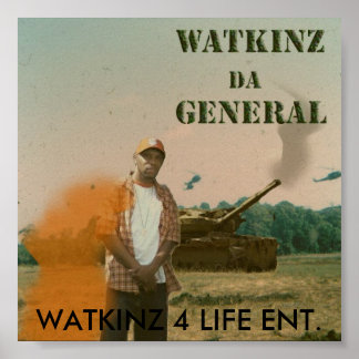 Póster Watkinz Da General, WATKINZ 4 LIFE... - Personaliz