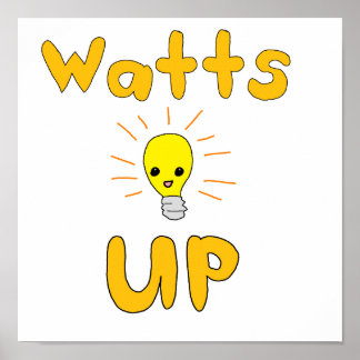 Póster Watts para cima
