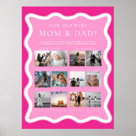 Poster Wave Pink Quantos Anos Tinham a Mãe e o Jogo de Fo