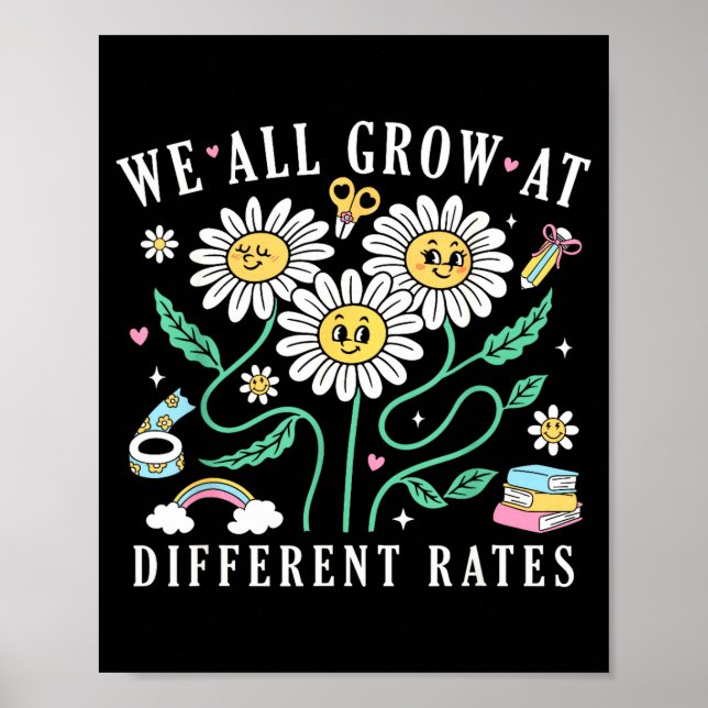 Poster We All Grow At Different Rates Back To School Teac (Frente)