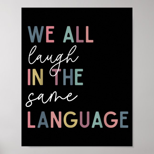 Poster We All Laugh In The Same Language, English Languag (Frente)