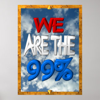 Póster We are the 99% occupy protest sign