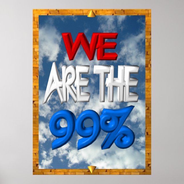Póster We are the 99% occupy protest sign (Frente)