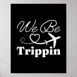 Poster We Be Trippin' Hawaii Beach Summer Vacation Family
