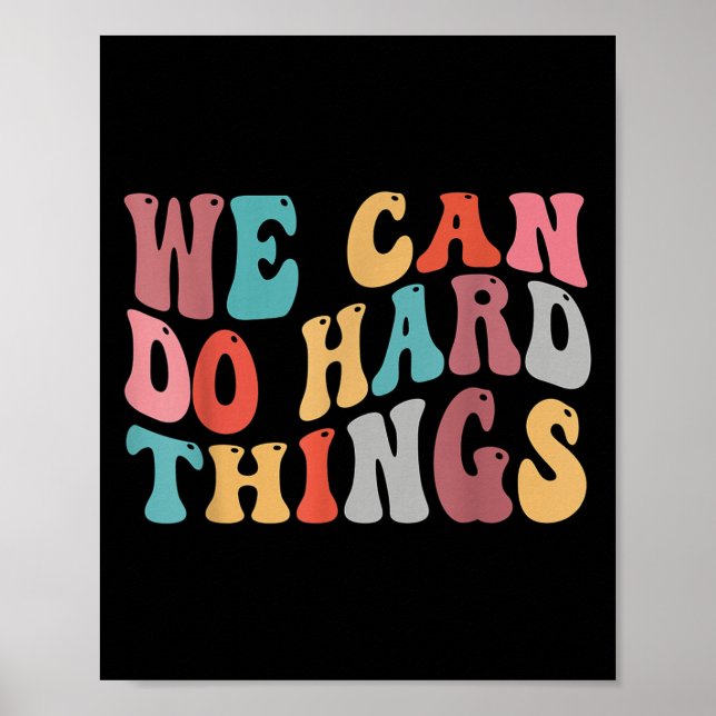 Poster We Can Do Hard Things Groovy Retro Motivational Qu (Frente)