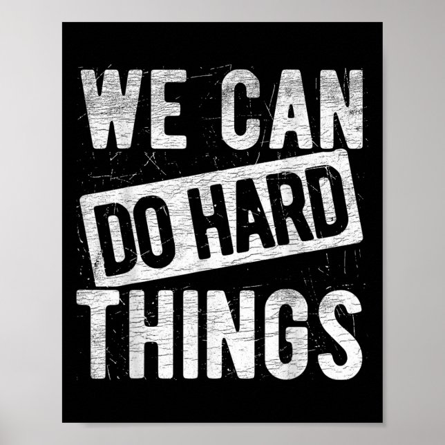 Poster We Can Do Hard Things Motivational Quote Sitivity  (Frente)