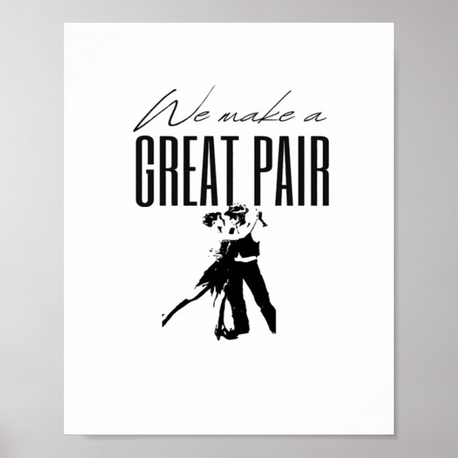 Poster We Make A Great Pair Better Together Love Matching (Frente)