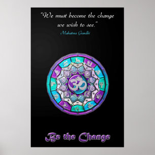 Póster We Must Become the Change We Want To See