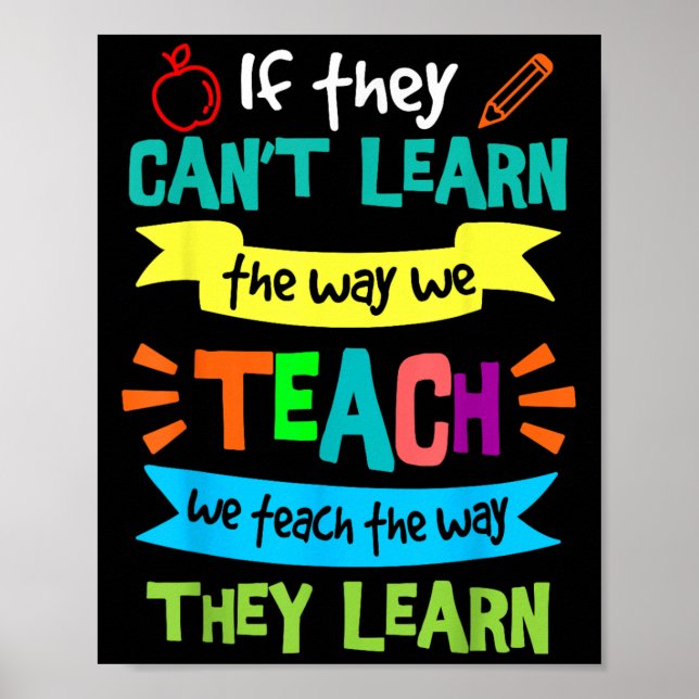 Poster We Teach The Way They Learn Sped Special Education (Frente)