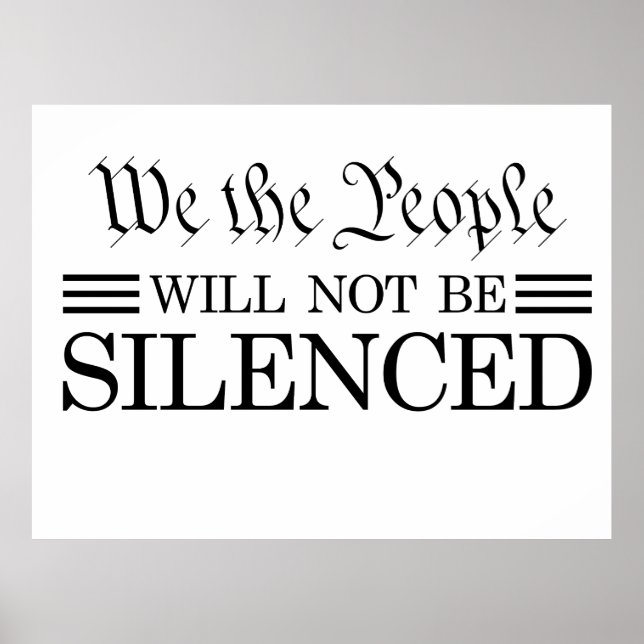Poster We The People Will Not Be Silenced (Frente)