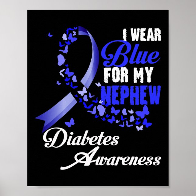 Poster Wear Blue For My Nephew T1d Diabetes Awareness Blu (Frente)
