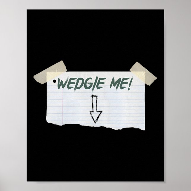 Poster Wedgie Me Engraçado Dizendo Com Fita E Seta Guidel (Frente)