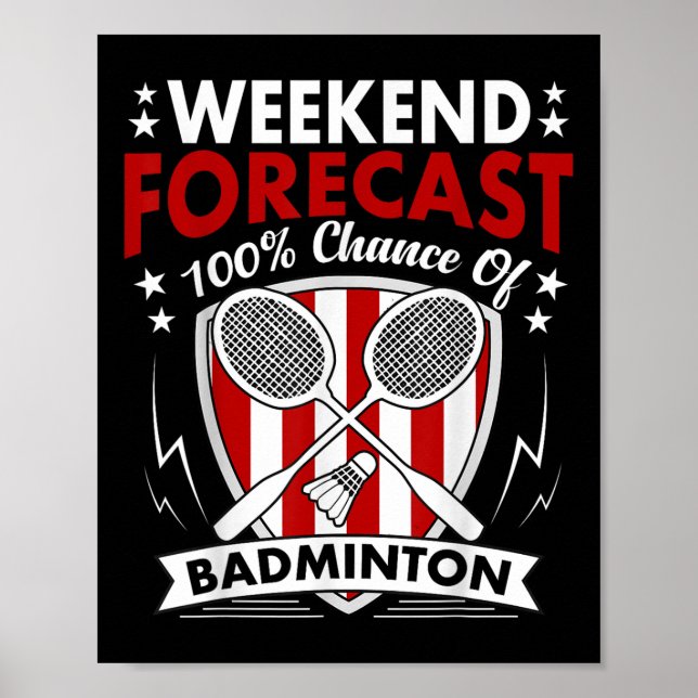 Poster Weekend Forecast Badminton Game Day Shuttles Racqu (Frente)