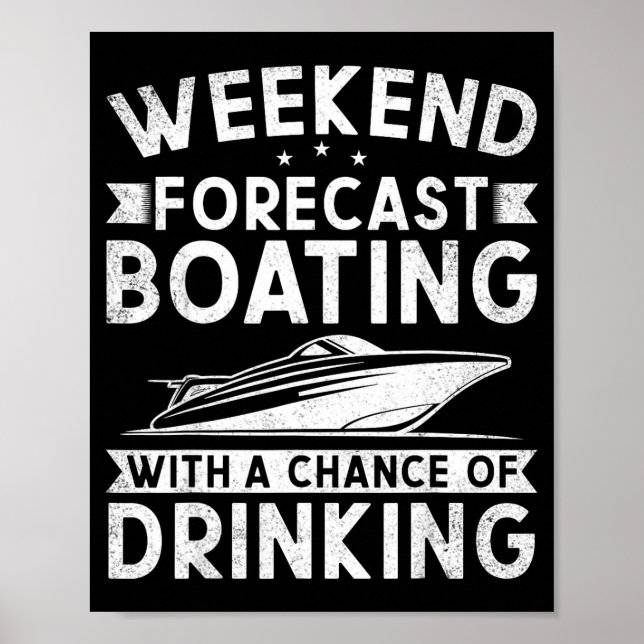 Poster Weekend Forecast Boating With A Chance Of Drinking (Frente)