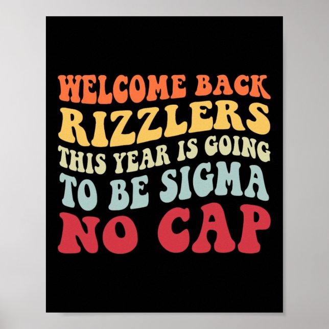 Poster Welcome Back Rizzlers This Year Is Going To Be Sig (Frente)