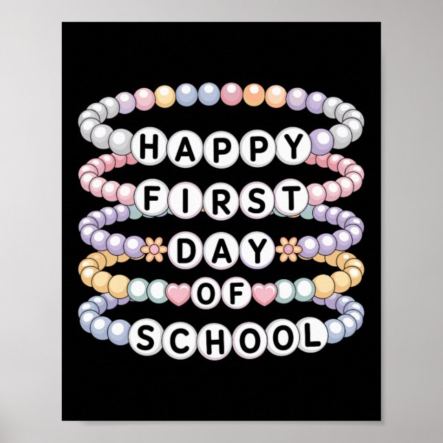 Poster Welcome Back To School Bracelets First Day Of Scho (Frente)