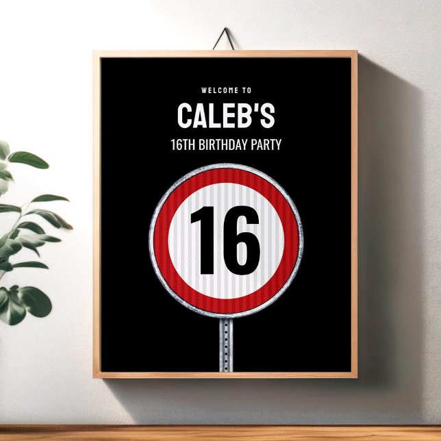 Poster Welcome sign 16th Birthday Speed Limit  (Criador carregado)