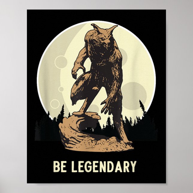 Poster Werewolf Be Legendary Motivational Insrational  (Frente)