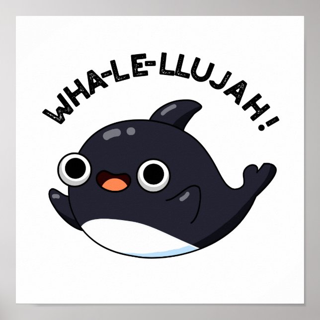 Poster Wha-le-llujah Funny Animal Whale Pun (Frente)