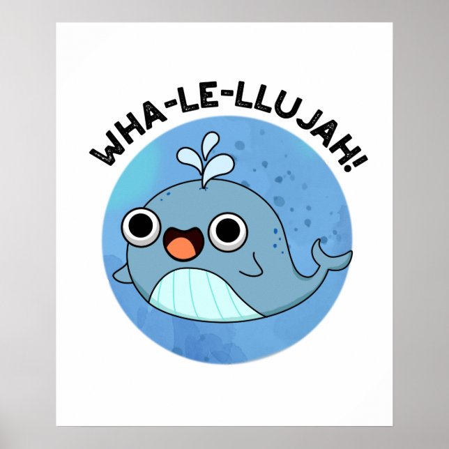 Poster Wha-le-llujah Funny Whale Pun (Frente)