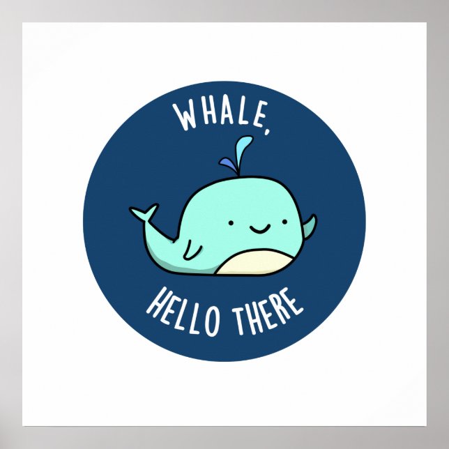 Poster Whale Hello Ali Engraçado Whale Pun (Frente)