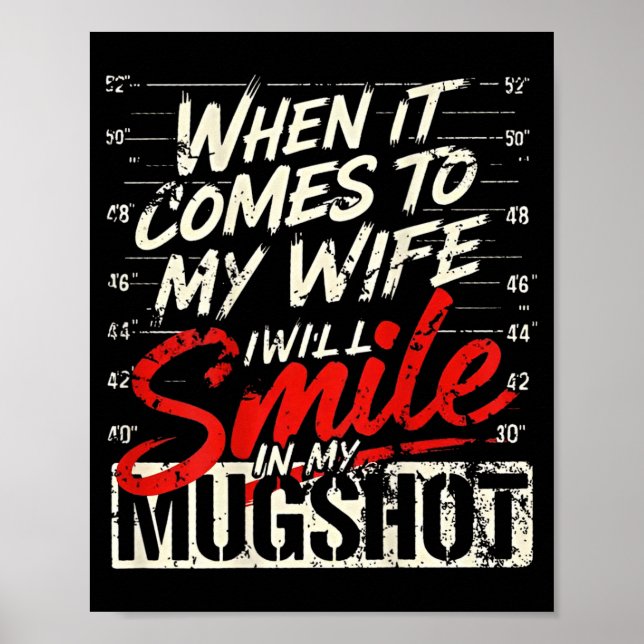 Poster When It Comes To My Wife I Will Smile In My Mugsho (Frente)