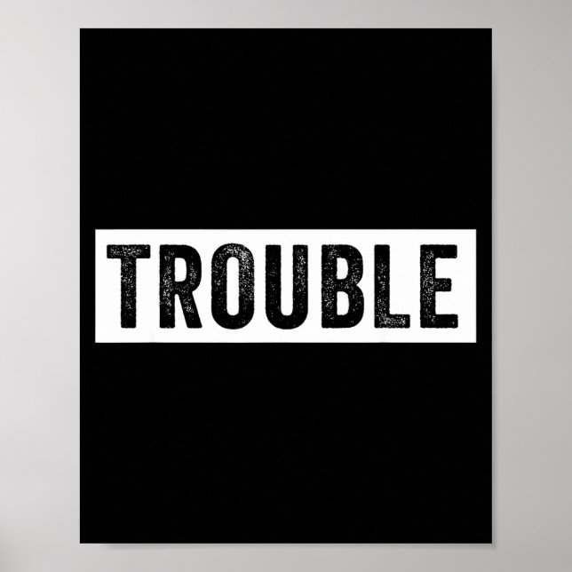 Poster Where I Go Trouble Follows Funny Matching Couple S (Frente)