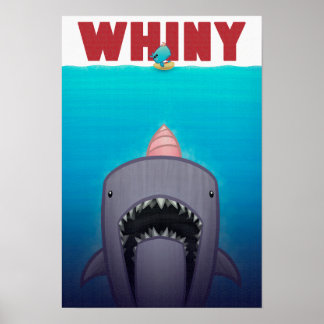 Póster Whiny Whiny Bait