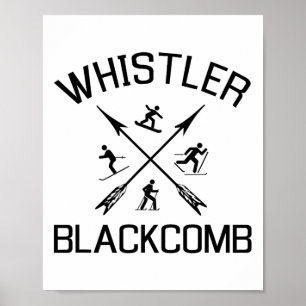 Poster Whistler Blackcomb T Shirt Snowboard Gift Shi