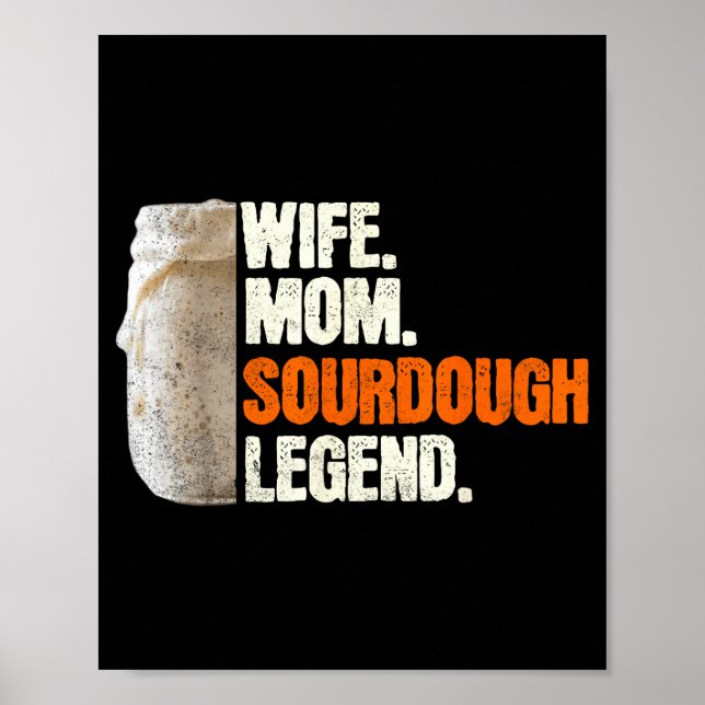 Poster Wife Mom Sourdough Legend Funny Mother Sourdough P (Frente)