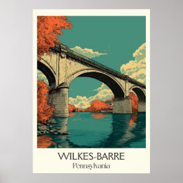 Poster Wilkes-Barre PA Vintage River Bridge Fall Art