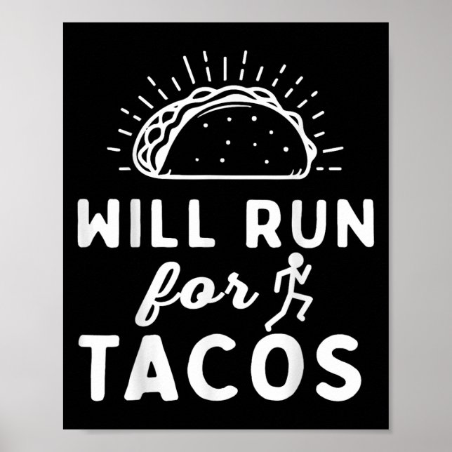 Poster Will Run For Tacos - Motivation Fitness Life  (Frente)