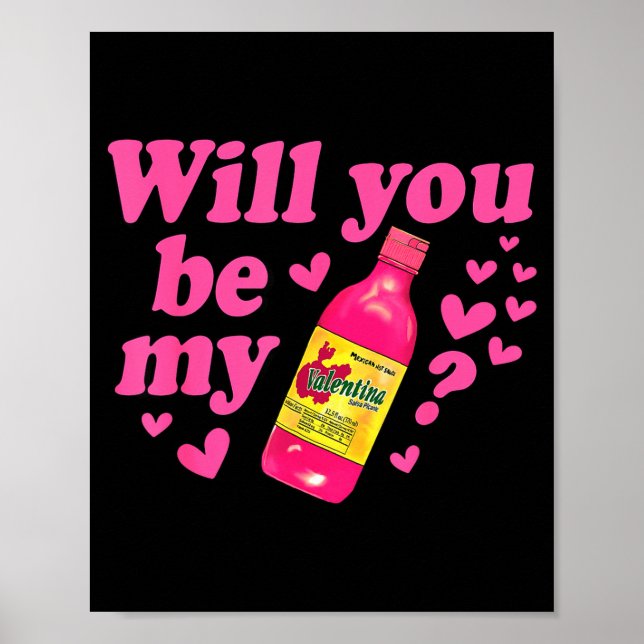 Poster Will You Be My Valentina Salsa Meme Mexican Valent (Frente)