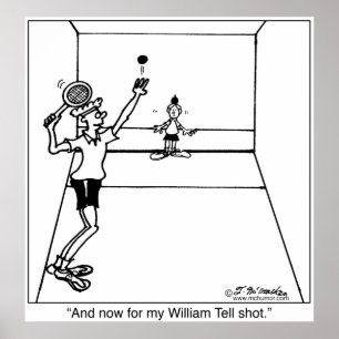 Poster William diz o tiro do Racquetball