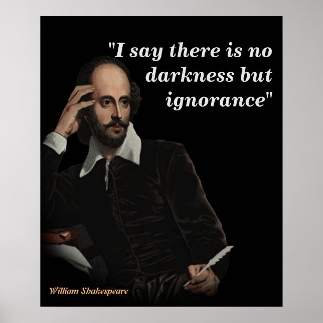 Poster William Shakespeare Citação Da Ignorância (Frente)