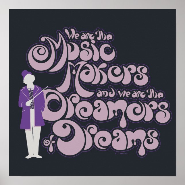 Poster Willy Wonka - Criadores de Música, Sonhadores de S (Frente)
