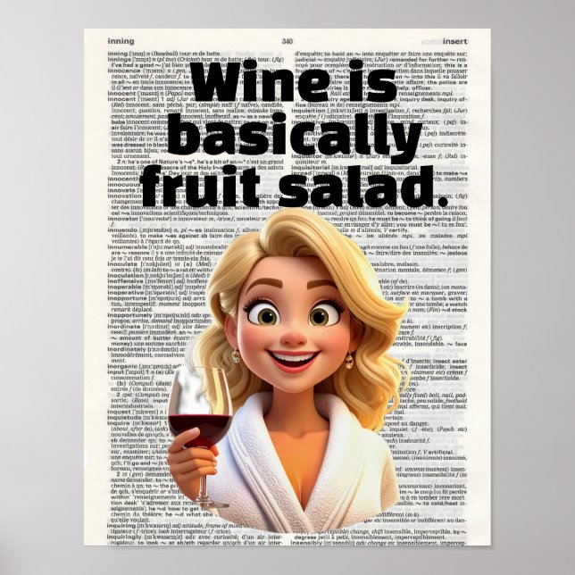 Poster Wine is basically fruit salad (Frente)